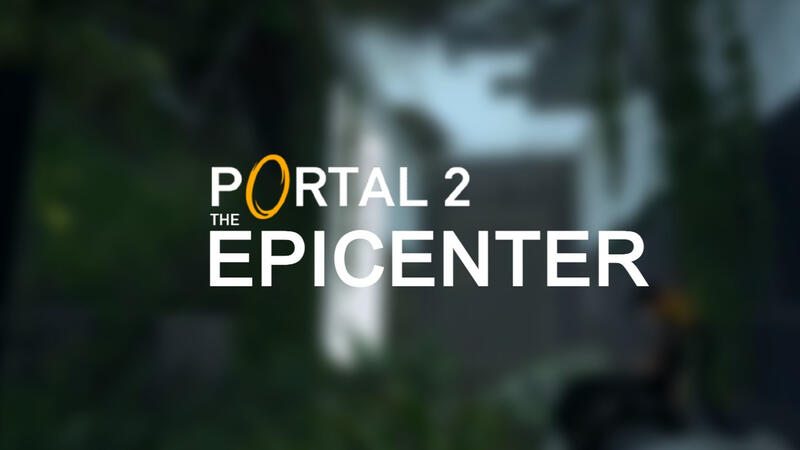 Portal 2: The Epicenter (Voice Actor / Primary Composer)